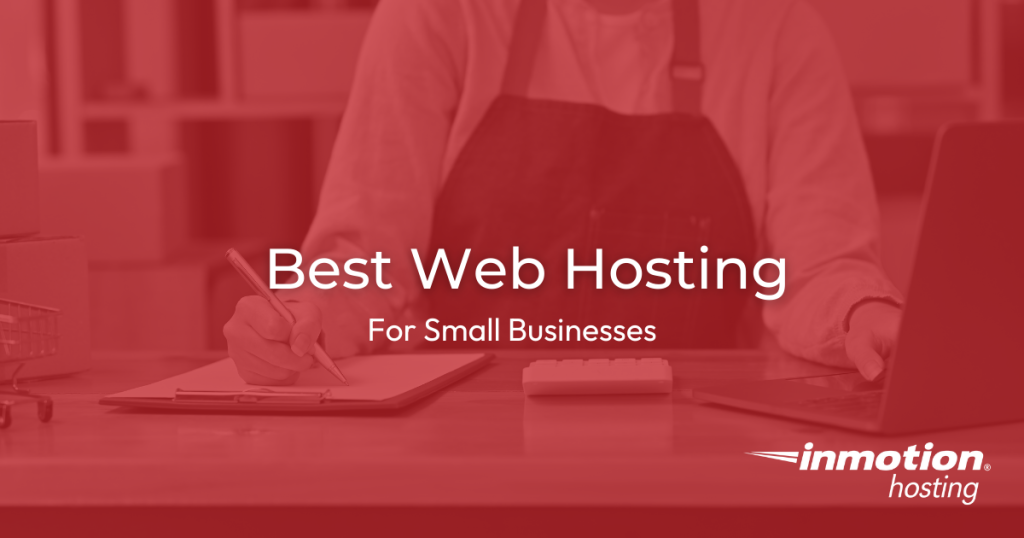 Best Web Hosting Options for Small Businesses